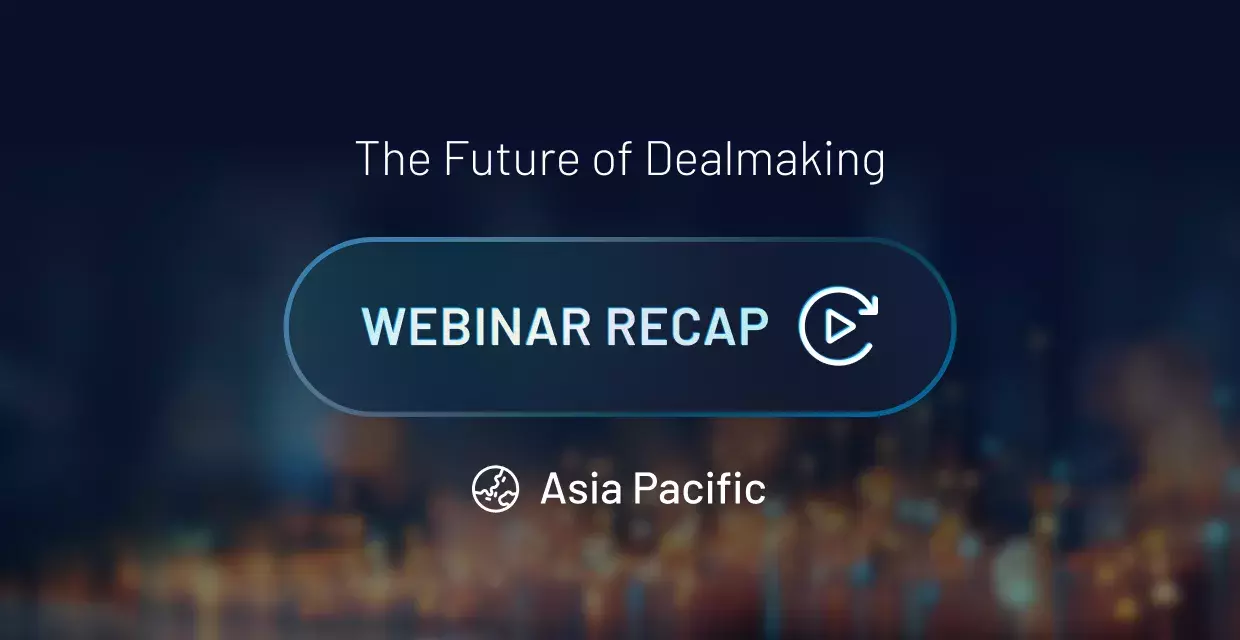The Future of Dealmaking Asia Pacific 